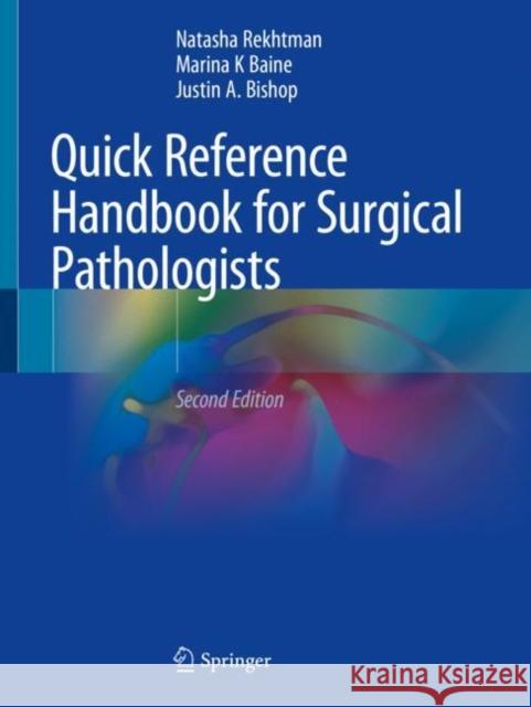 Quick Reference Handbook for Surgical Pathologists