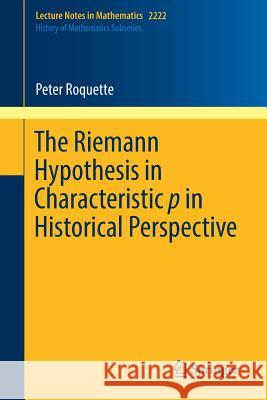 The Riemann Hypothesis in Characteristic P in Historical Perspective