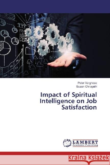 Impact of Spiritual Intelligence on Job Satisfaction