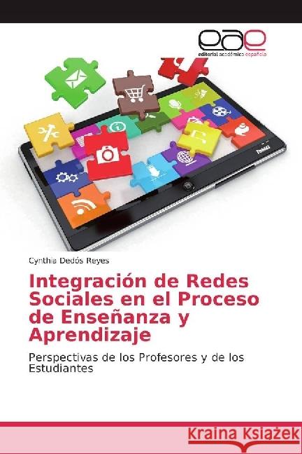 Integración de Redes Sociales en el Proceso de Enseñanza y Aprendizaje : Perspectivas de los Profesores y de los Estudiantes