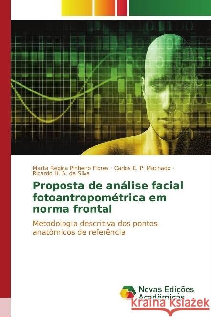 Proposta de análise facial fotoantropométrica em norma frontal : Metodologia descritiva dos pontos anatômicos de referência