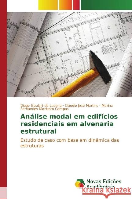 Análise modal em edifícios residenciais em alvenaria estrutural : Estudo de caso com base em dinâmica das estruturas