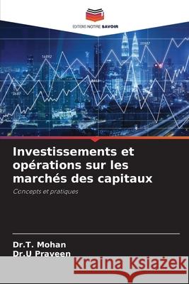 Investissements et opérations sur les marchés des capitaux
