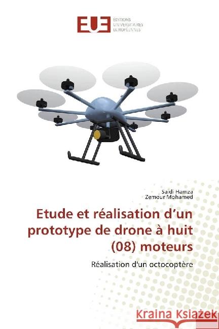 Etude et réalisation d'un prototype de drone à huit (08) moteurs : Réalisation d'un octocoptère