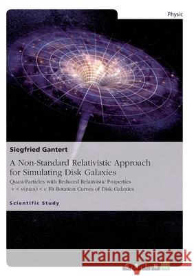 A Non-Standard Relativistic Approach for Simulating Disk Galaxies: Quasi-Particles with Reduced Relativistic Properties v