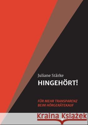 HINGEHÖRT! Für mehr Transparenz beim Hörgerätekauf: DER Ratgeber rund um die Themen Hören und Hörgeräte.