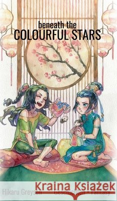 Beneath The Colourful Stars: Geschichten aus der Legende um Tama