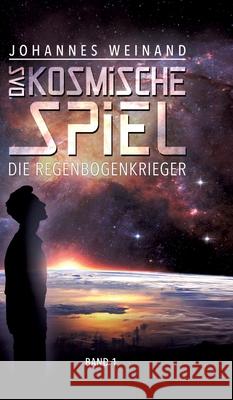 Das Kosmische Spiel: Die Regenbogenkrieger
