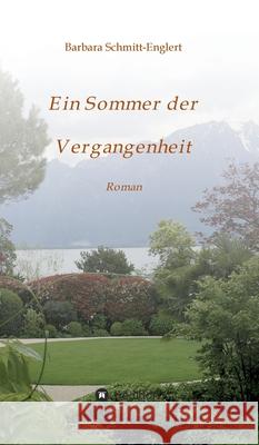 Ein Sommer der Vergangenheit: Roman