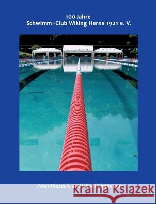 100 Jahre Schwimm-Club Wiking Herne 1921 e. V.