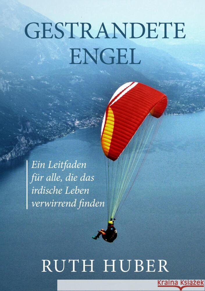 Gestrandete Engel