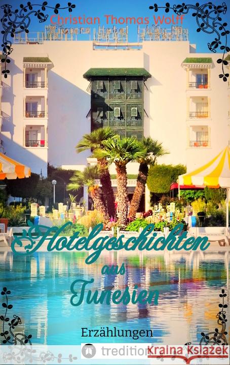 Hotelgeschichten aus Tunesien