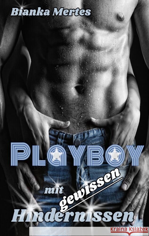 Playboy mit gewissen Hindernissen