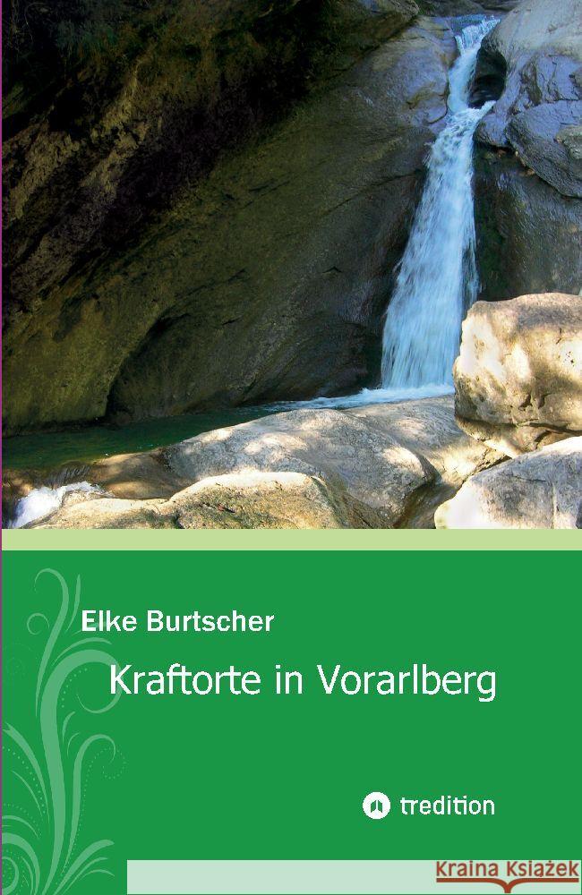 Kraftorte in Vorarlberg