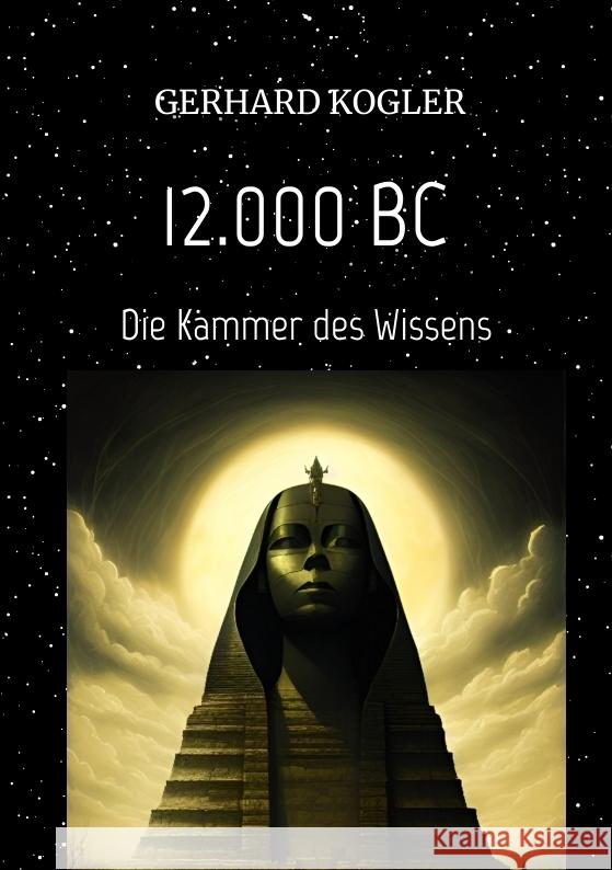 12.000 BC, Frühzeit, Zeitreisen, Hochkultur,