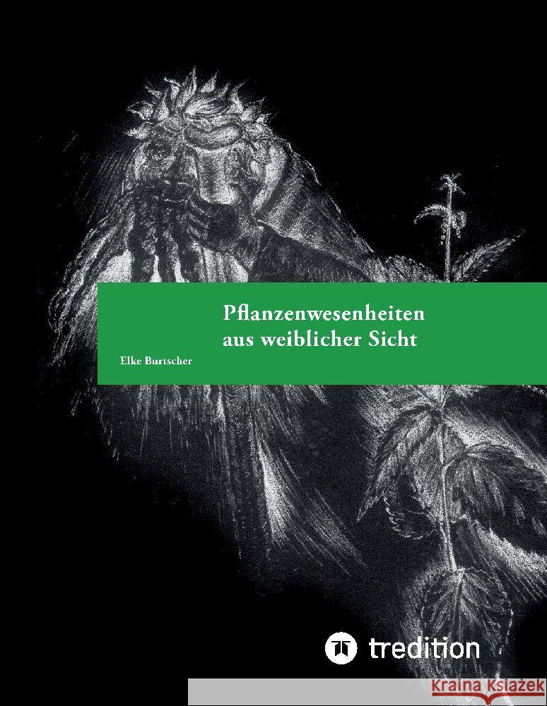 Pflanzenwesenheiten aus weiblicher Sicht