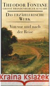 Von vor und nach der Reise : Plaudereien und kleine Geschichten