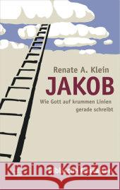 Jakob: Wie Gott Auf Krummen Linien Gerade Schreibt