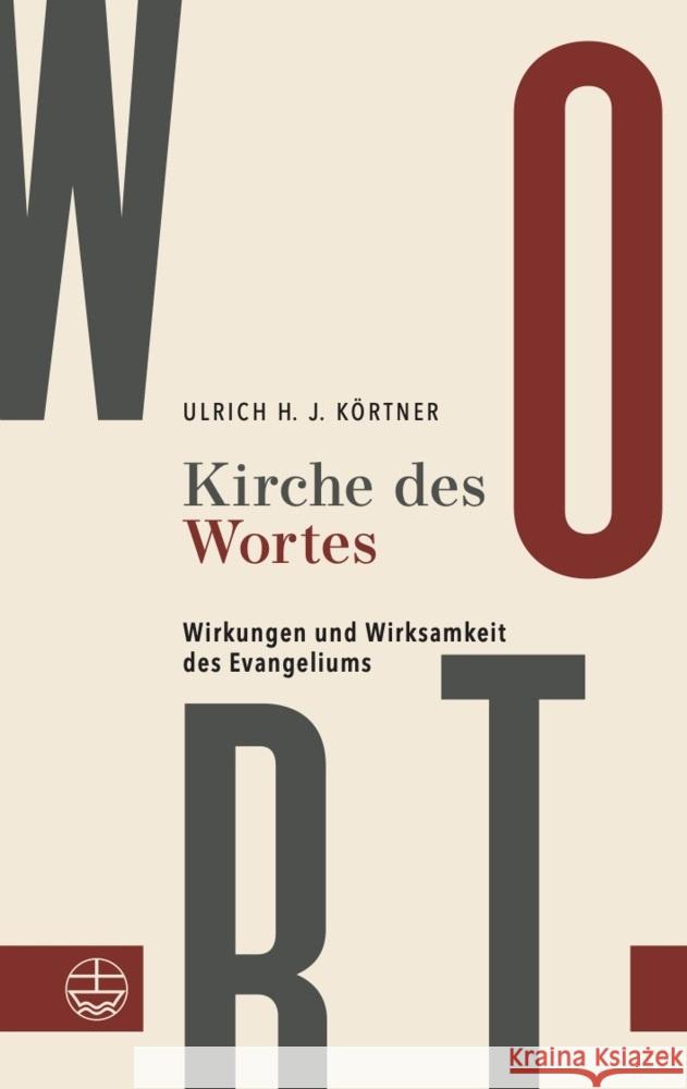 Kirche Des Wortes: Wirkungen Und Wirksamkeit Des Evangeliums
