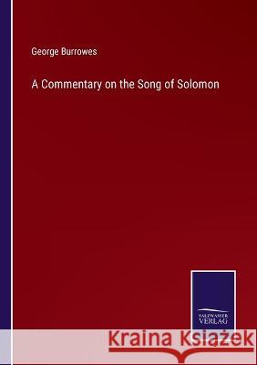 A Commentary on the Song of Solomon