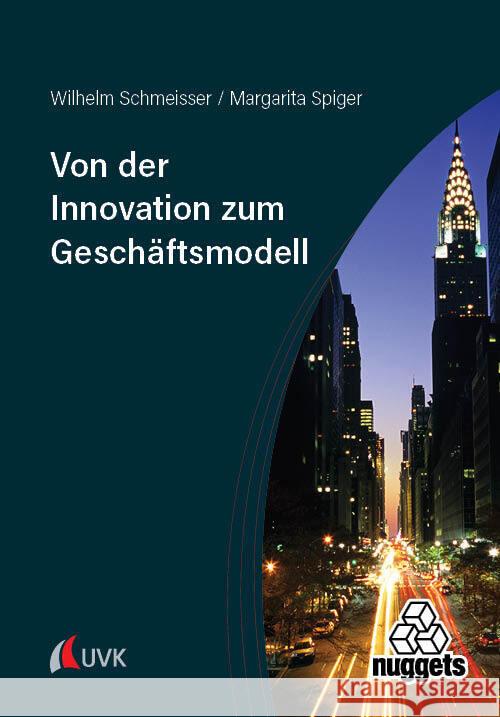 Von der Innovation zum Geschäftsmodell