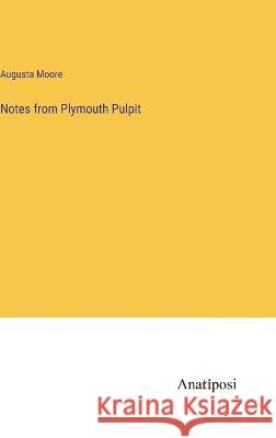 Notes from Plymouth Pulpit