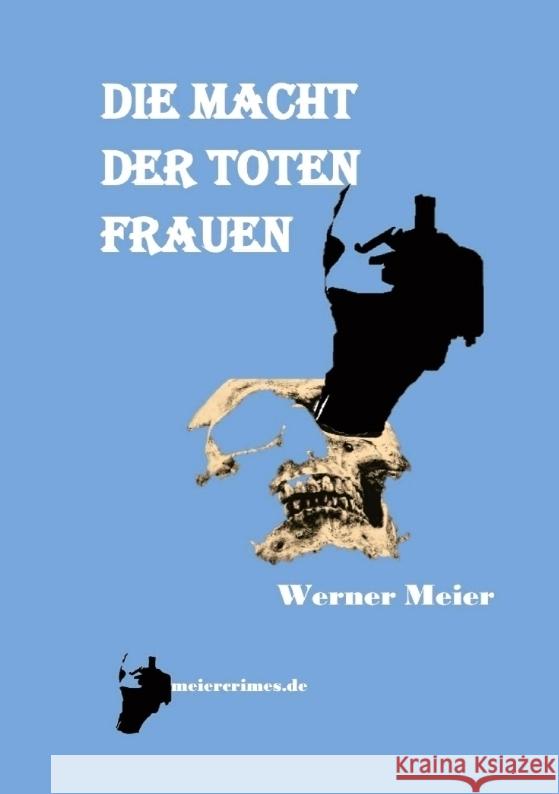 Die Macht Der Toten Frauen: Gewidmet todesmutigen Frauen, wo immer auf der Welt sie um ihre Freiheitsrechte k?mpfen!