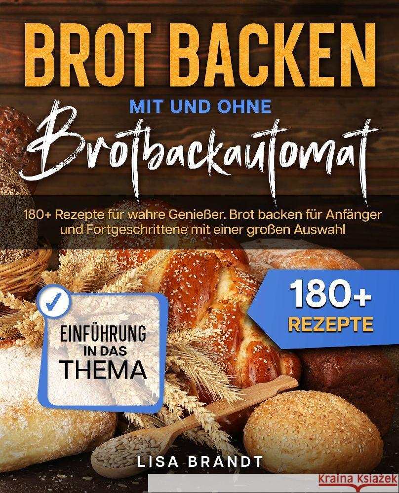 Brot backen mit und ohne Brotbackautomat