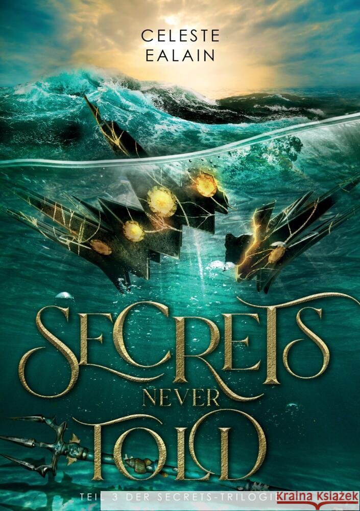 Secrets never told