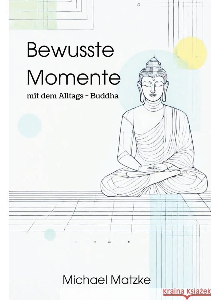 Bewusste Momente