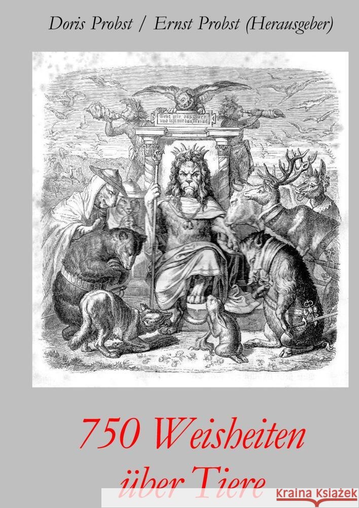 750 Weisheiten über Tiere