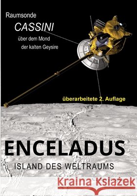 Enceladus: Island des Weltraums