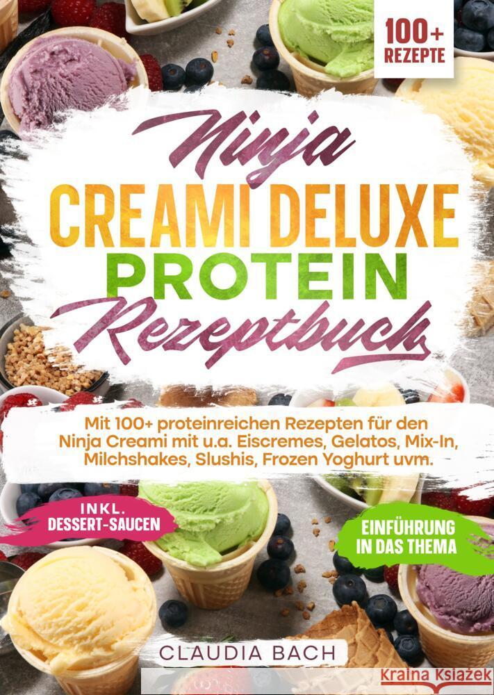 Ninja Creami Deluxe Protein Rezeptbuch
