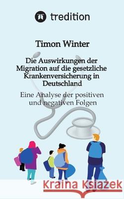 Die Auswirkungen der Migration auf die gesetzliche Krankenversicherung in Deutschland