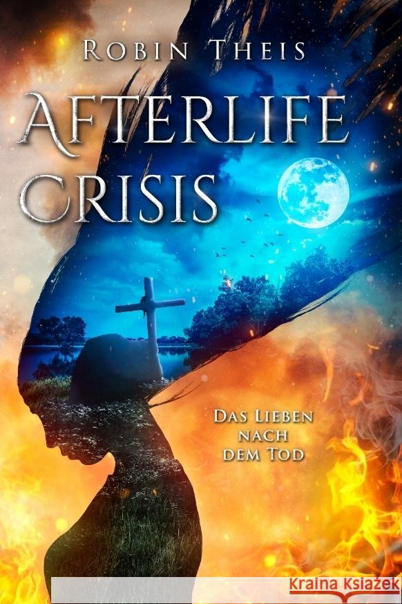 Afterlife Crisis: Das Lieben nach dem Tod