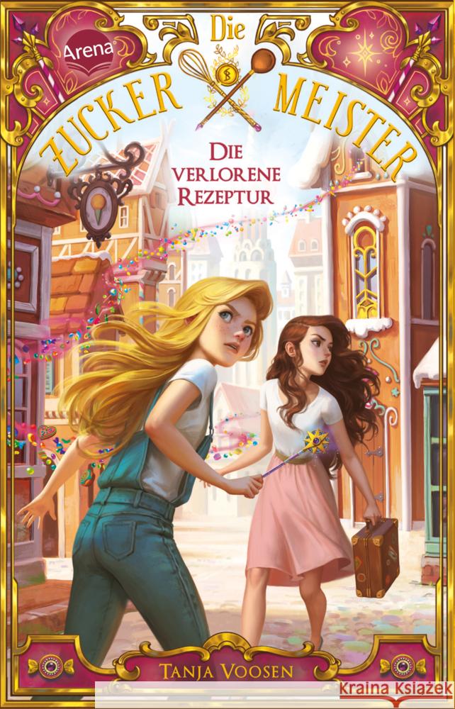 Die Zuckermeister (2). Die verlorene Rezeptur