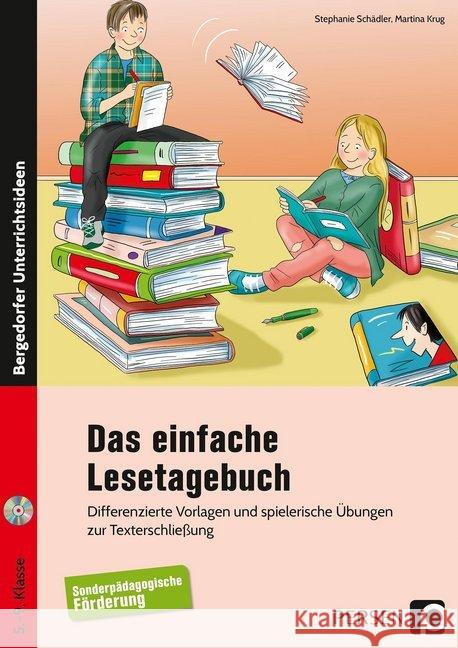Das einfache Lesetagebuch, m. CD-ROM : Differenzierte Vorlagen und spielerische Übungen zur Texterschließung (5. bis 9. Klasse)