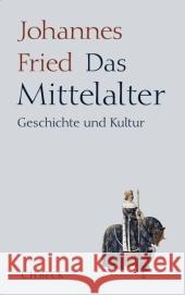 Das Mittelalter : Geschichte und Kultur