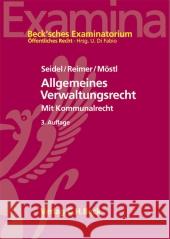 Allgemeines Verwaltungsrecht : Mit Kommunalrecht und Bezügen zum Verwaltungsprozessrecht sowie zum Staatshaftungsrecht