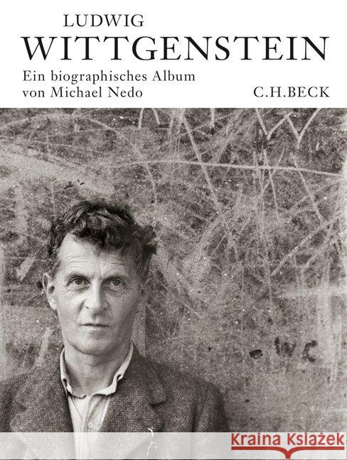 Ludwig Wittgenstein : Ein biographisches Album