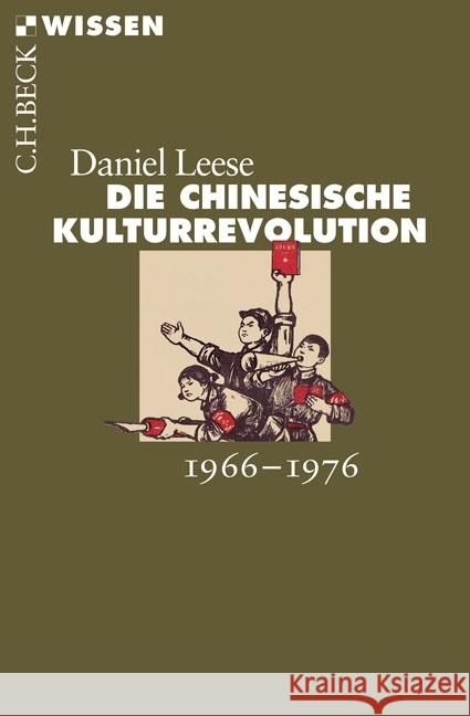 Die chinesische Kulturrevolution : 1966-1976