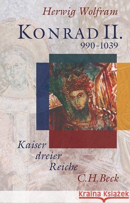 Konrad II. : 990-1039. Kaiser dreier Reiche