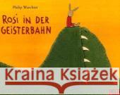 Rosi in der Geisterbahn, Mini-Ausgabe : Ausgezeichnet mit dem Eulenspiegel-Bilderbuchpreis 2006