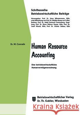 Human Resource Accounting: Eine Betriebswirtschaftliche Humanvermögensrechnung