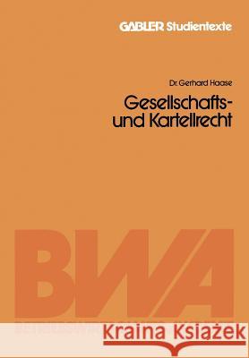 Gesellschafts- Und Kartellrecht