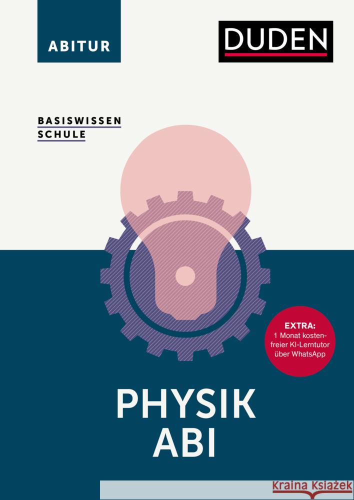 Basiswissen Schule - Physik Abi