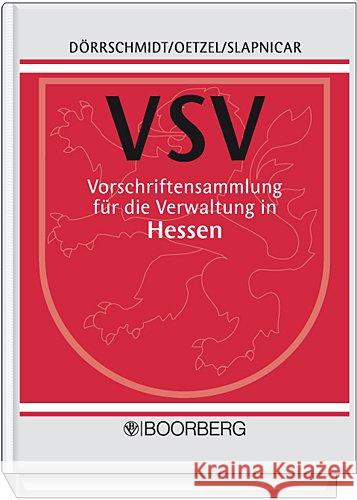 Vorschriftensammlung für die Verwaltung in Hessen (VSV), 2 Ordner, (Pflichtabnahme) : Inklusive Online-Dienst