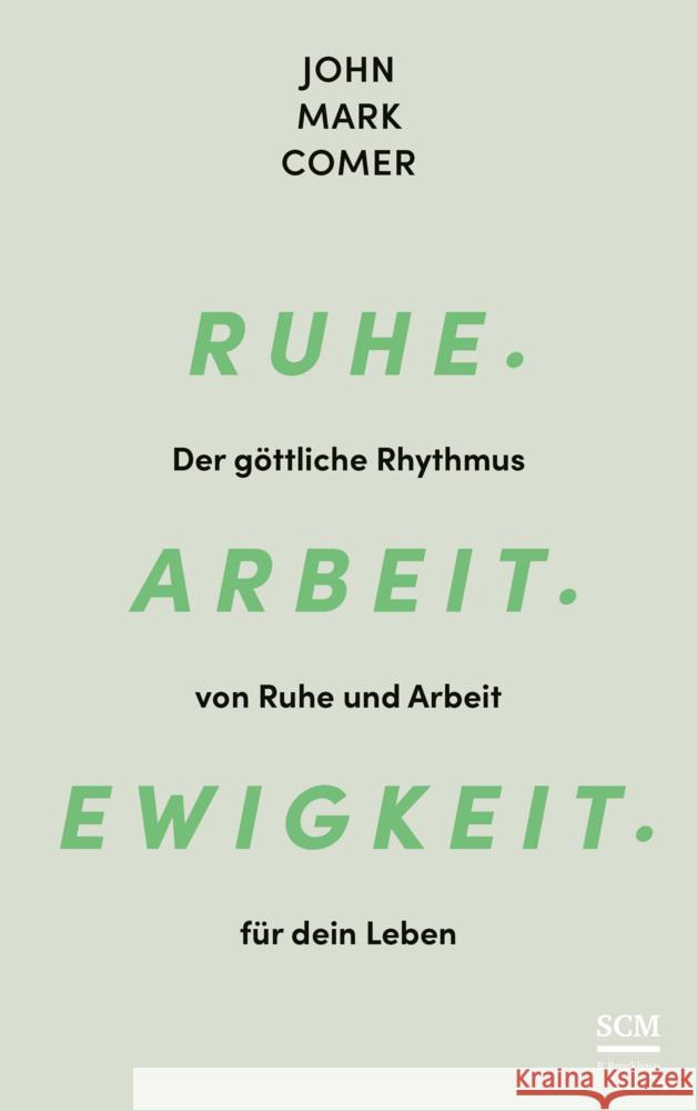 Ruhe. Arbeit. Ewigkeit.