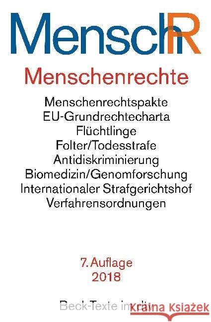 Menschenrechte (MenschR) : Ihr internationaler Schutz. Menschenrechtspakte der Vereinten Nationen, Europäische Menschenrechtskonvention, Europäische Sozialcharta, EU-Grundrechtecharta, Amerikanische M