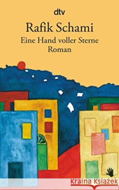 Eine Hand voller Sterne : Roman. Ausgezeichnet mit dem Zürcher Kinderbuchpreis 'La vache qui lit' 1987, dem Kinder- und Jugendbuchpreis 'Die Blaue Brillenschlange' 1987 und mit dem Preis der Leseratte